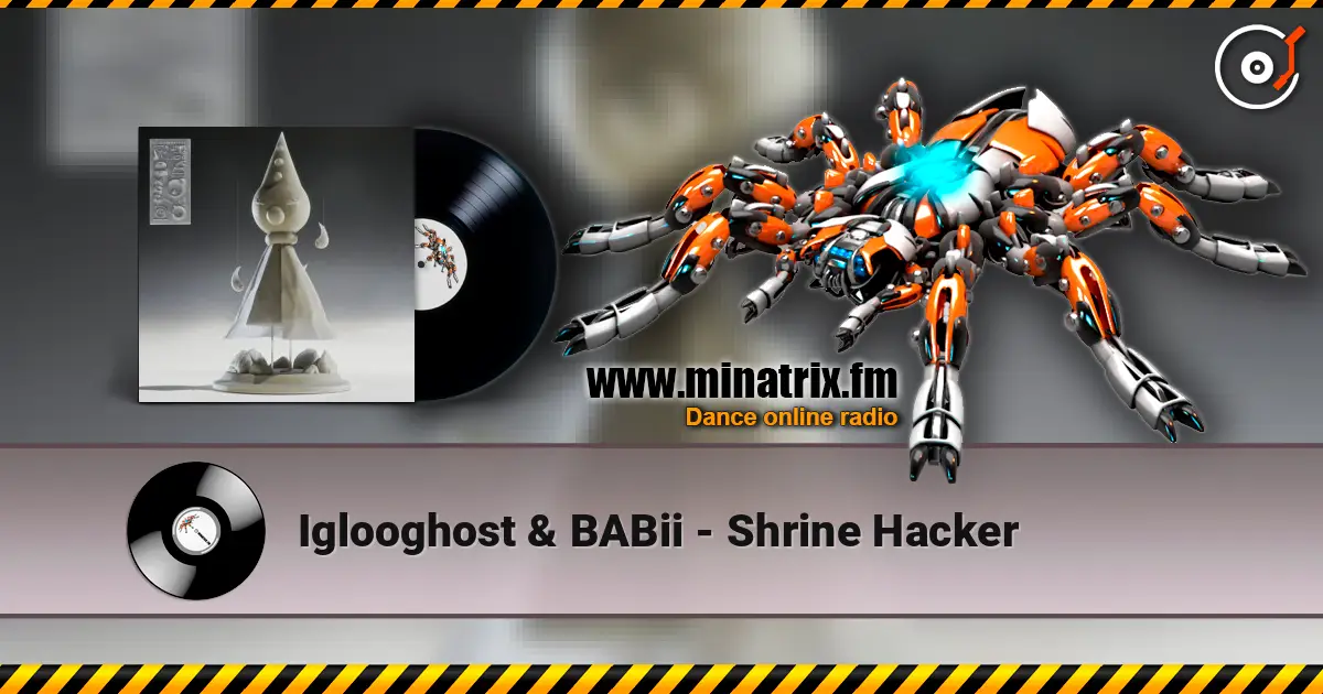 Iglooghost & BABii - Shrine Hacker escuchar online en alta calidad | Minatrix.FM