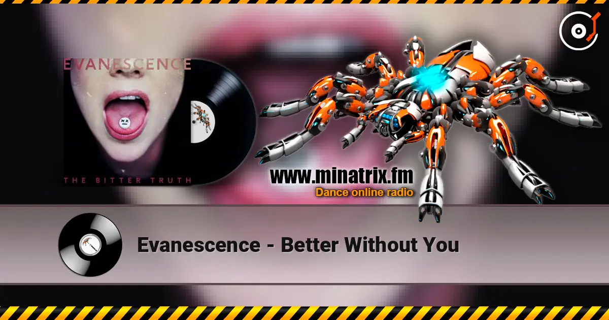 Evanescence - Better Without You escuchar online en alta calidad | Minatrix.FM
