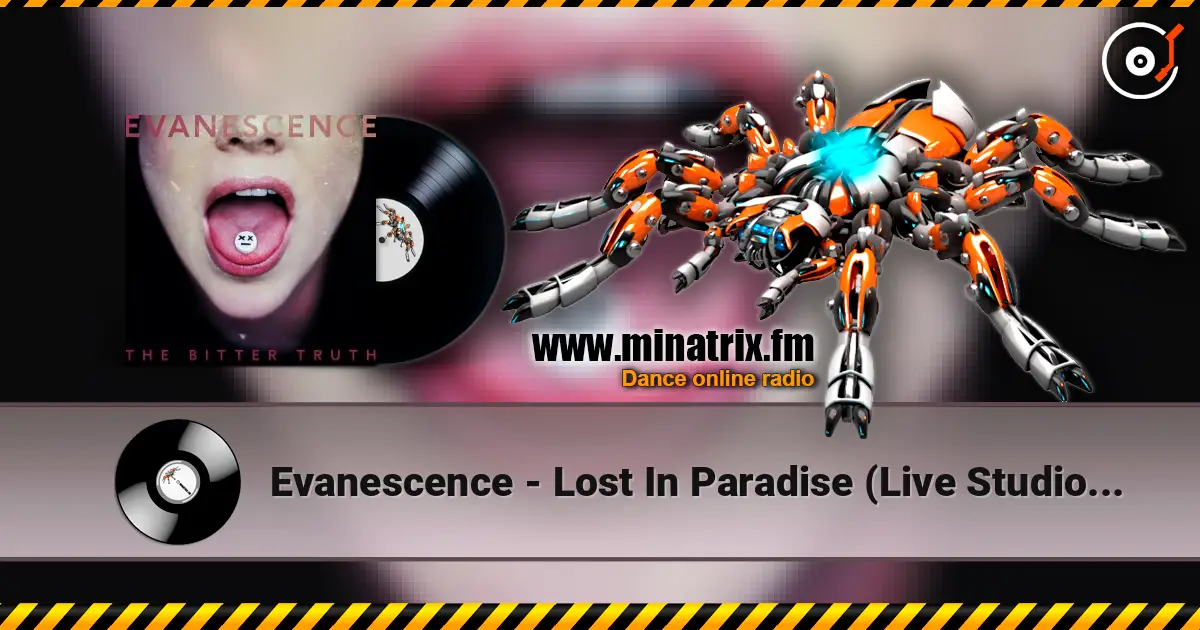 Evanescence - Lost In Paradise (Live Studio Session) escuchar online en alta calidad | Minatrix.FM