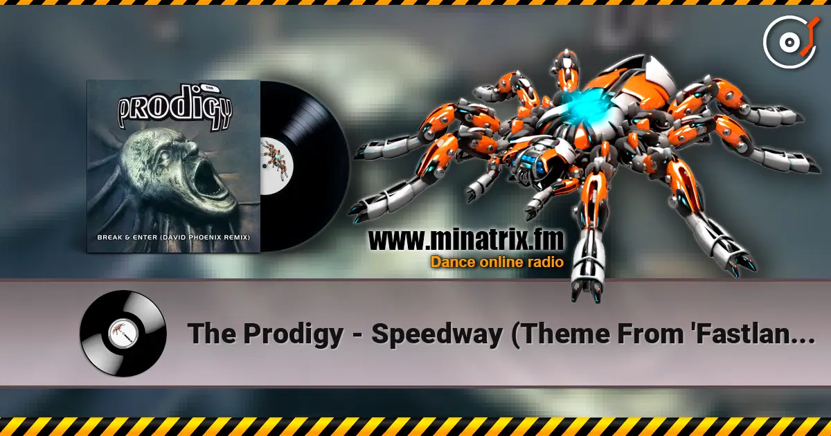The Prodigy - Speedway (Theme From 'Fastlane') escuchar online en alta calidad | Minatrix.FM
