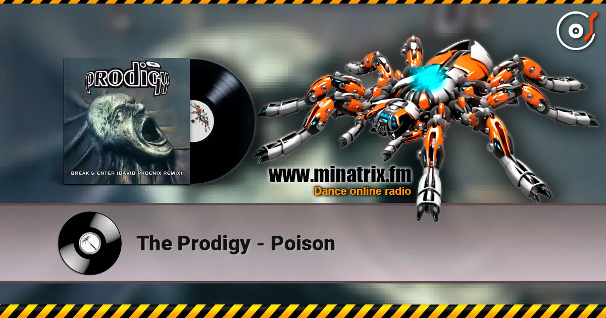 The Prodigy - Poison listen online in high quality | Minatrix.FM