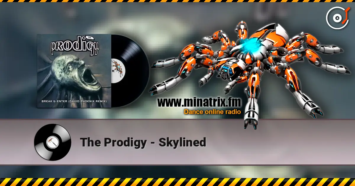 The Prodigy - Skylined escuchar online en alta calidad | Minatrix.FM