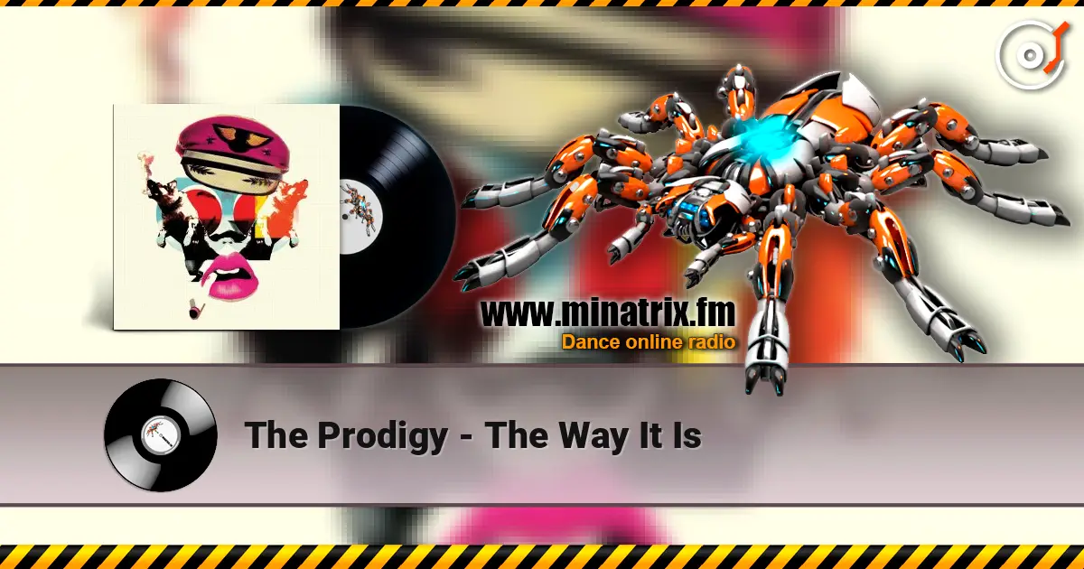 The Prodigy - The Way It Is escuchar online en alta calidad | Minatrix.FM