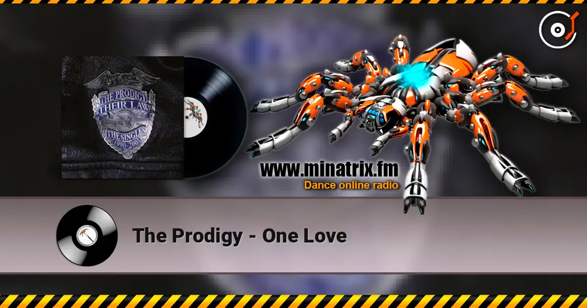 The Prodigy - One Love escuchar online en alta calidad | Minatrix.FM