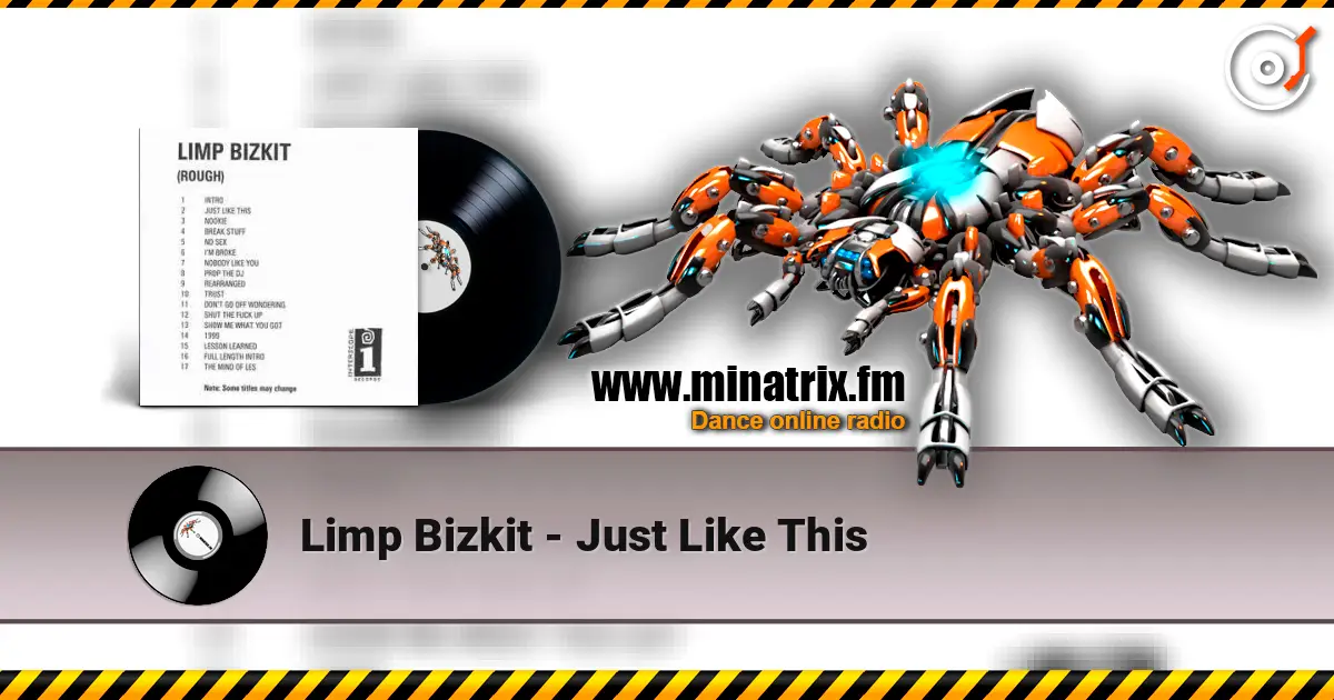 Limp Bizkit - Just Like This escuchar online en alta calidad | Minatrix.FM