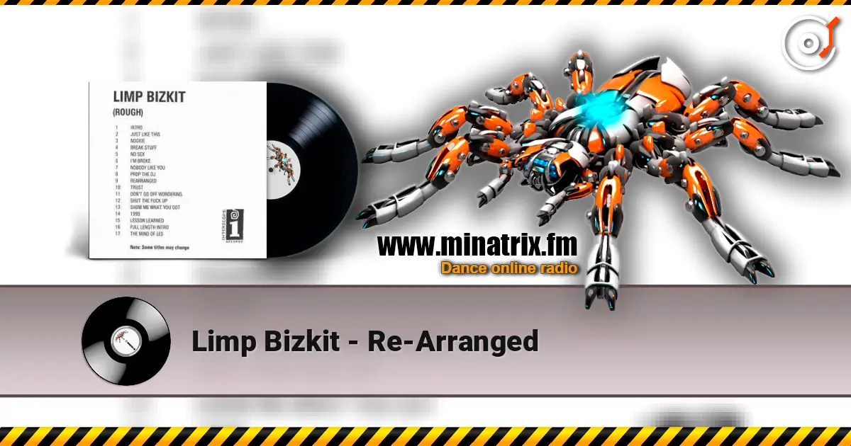 Limp Bizkit - Re-Arranged escuchar online en alta calidad | Minatrix.FM