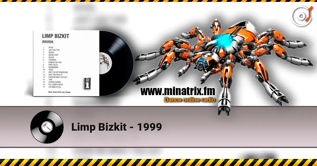 Limp Bizkit - 1999 escuchar online en alta calidad | Minatrix.FM