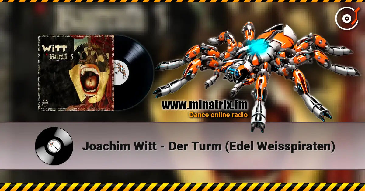 Joachim Witt - Der Turm (Edel Weisspiraten) listen online in high quality | Minatrix.FM