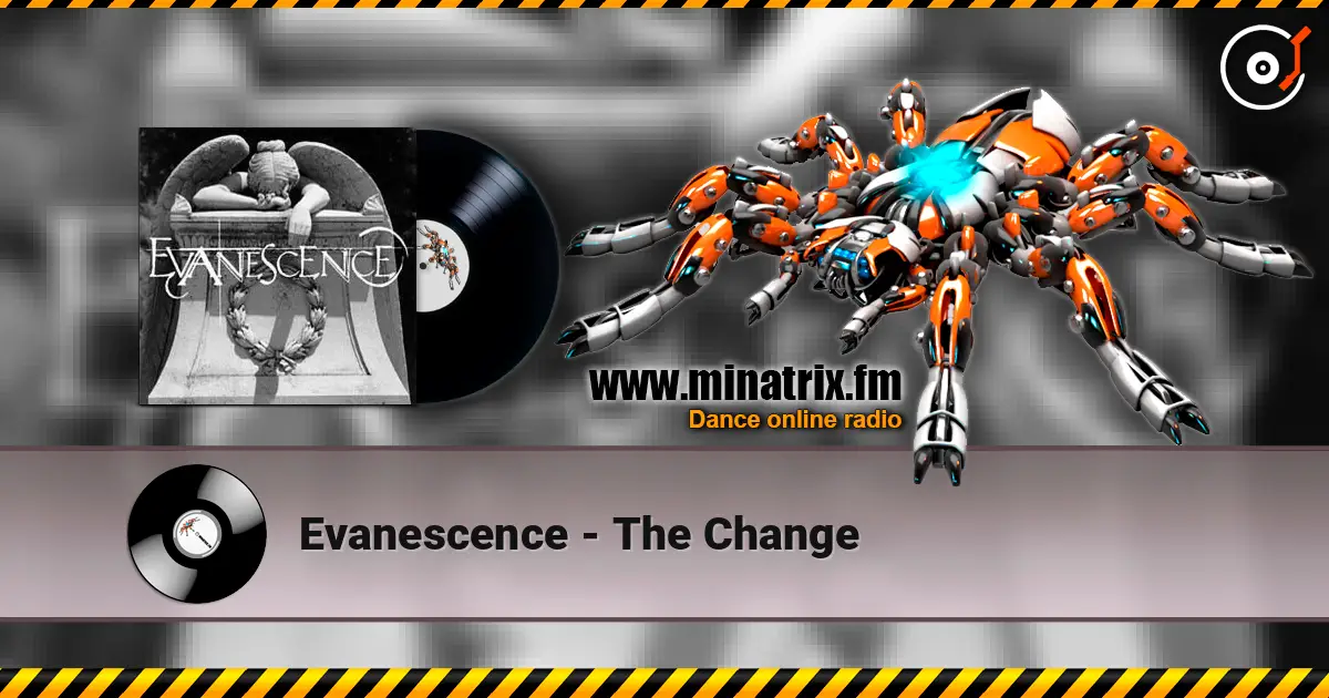 Evanescence - The Change escuchar online en alta calidad | Minatrix.FM