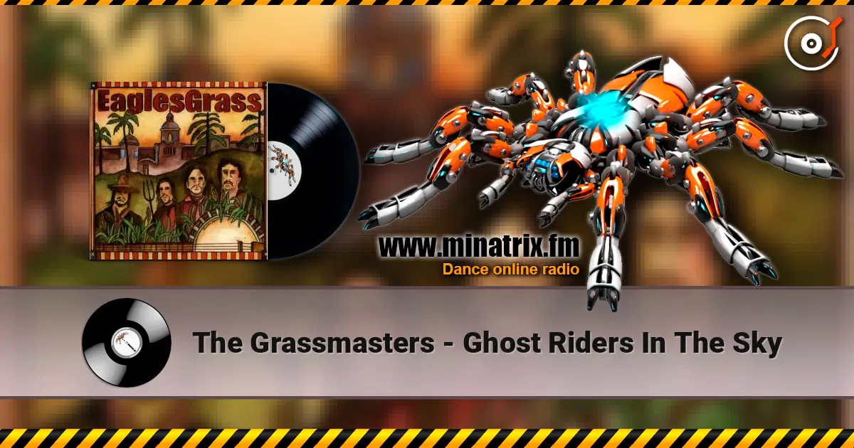 The Grassmasters - Ghost Riders In The Sky escuchar online en alta calidad | Minatrix.FM