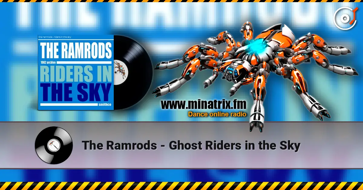 The Ramrods - Ghost Riders in the Sky escuchar online en alta calidad | Minatrix.FM