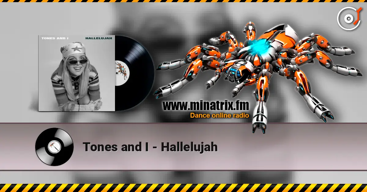 Tones and I - Hallelujah escuchar online en alta calidad | Minatrix.FM