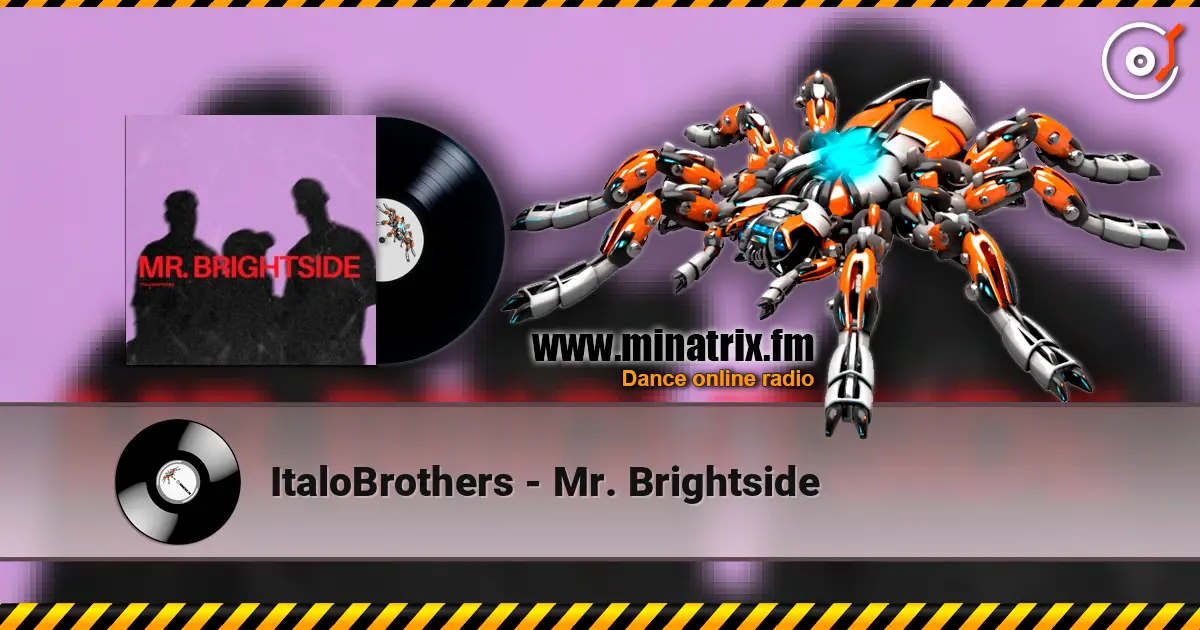 ItaloBrothers - Mr. Brightside escuchar online en alta calidad | Minatrix.FM