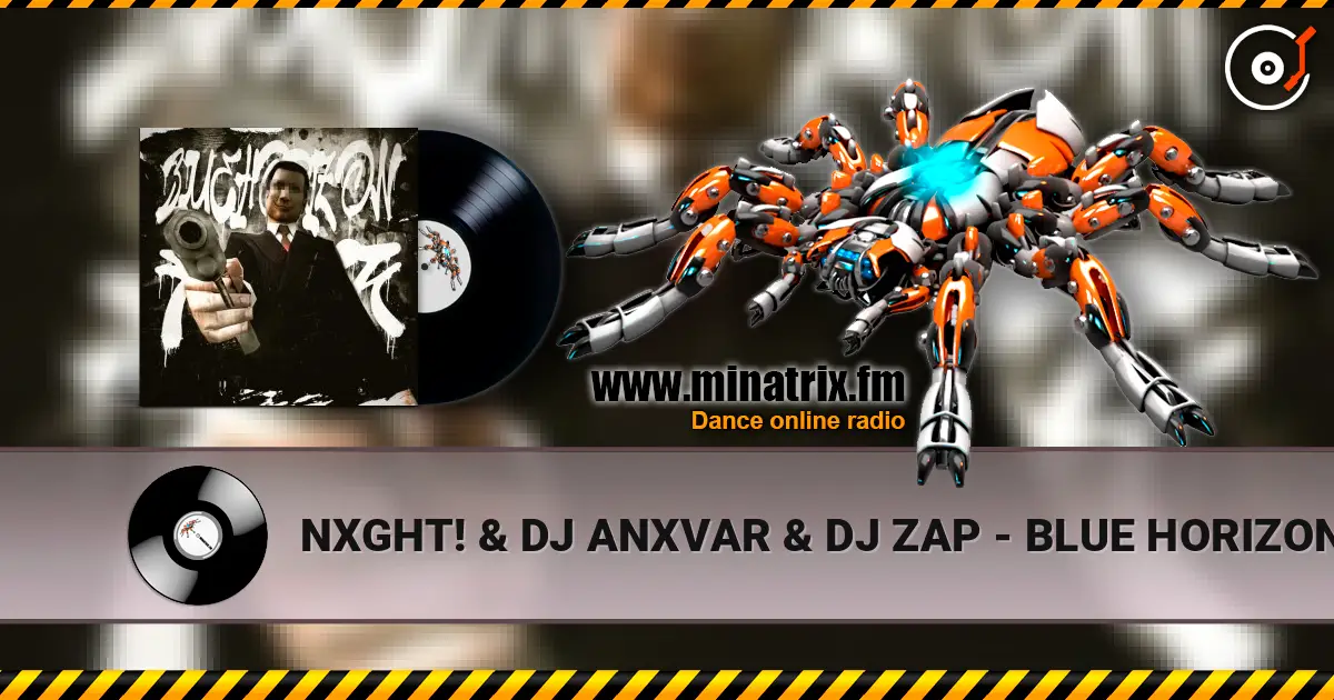 NXGHT! & DJ ANXVAR & DJ ZAP - BLUE HORIZON FUNK (SUPER SLOWED) escuchar online en alta calidad | Minatrix.FM