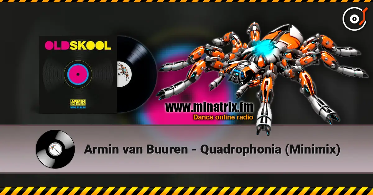 Armin van Buuren - Quadrophonia (Minimix) escuchar online en alta calidad | Minatrix.FM