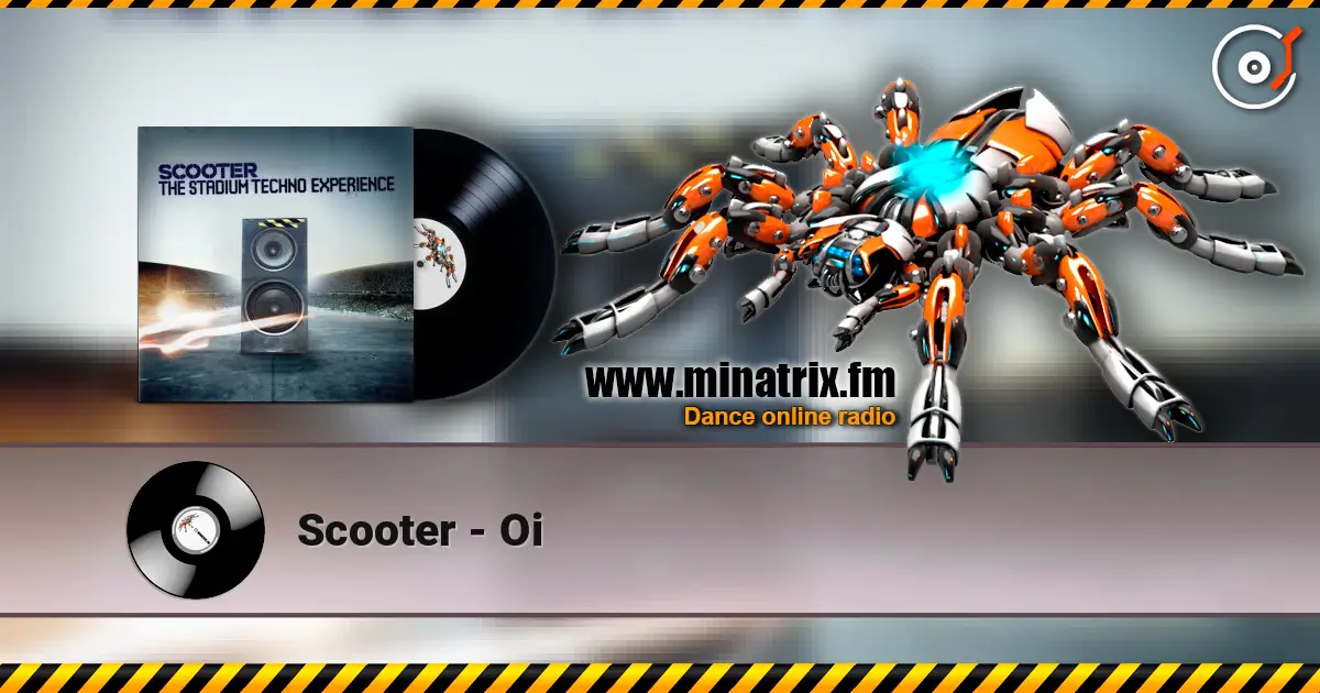 Scooter - Oi escuchar online en alta calidad | Minatrix.FM