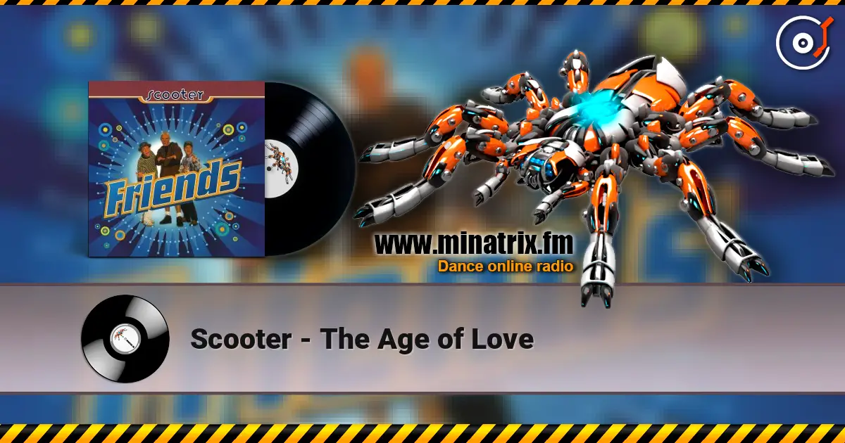 Scooter - The Age of Love escuchar online en alta calidad | Minatrix.FM