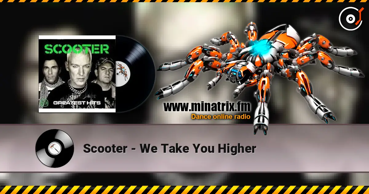 Scooter - We Take You Higher escuchar online en alta calidad | Minatrix.FM