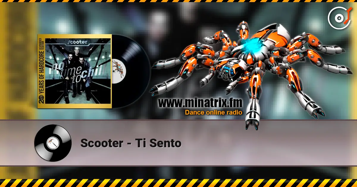 Scooter - Ti Sento escuchar online en alta calidad | Minatrix.FM