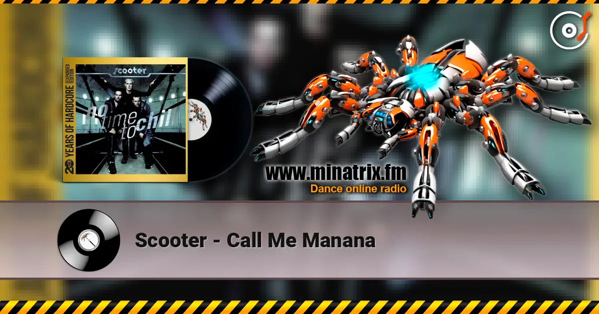 Scooter - Call Me Manana escuchar online en alta calidad | Minatrix.FM
