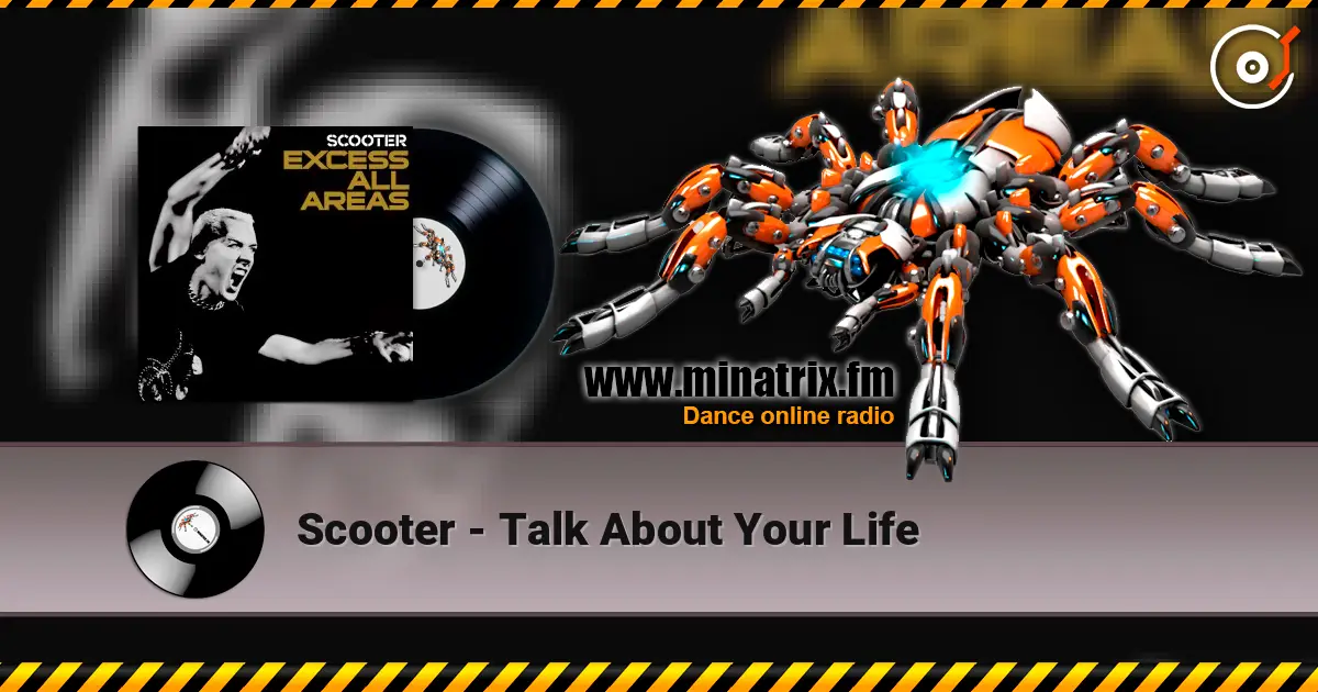 Scooter - Talk About Your Life escuchar online en alta calidad | Minatrix.FM