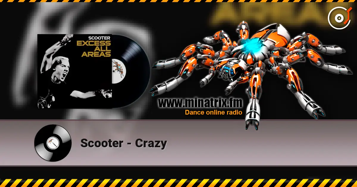 Scooter - Crazy escuchar online en alta calidad | Minatrix.FM