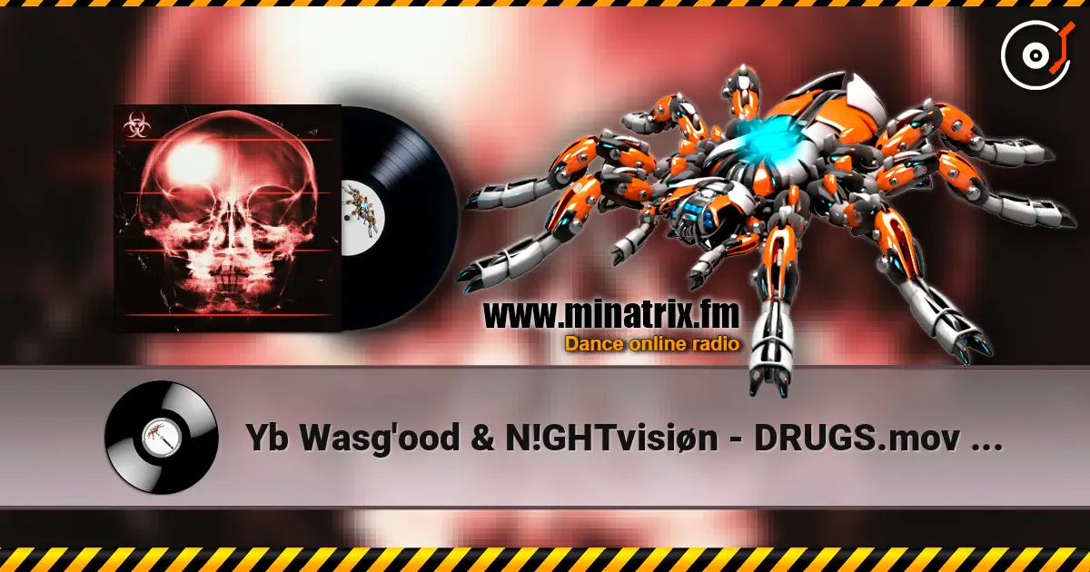 Yb Wasg'ood & N!GHTvisiøn - DRUGS.mov (Super Slowed) escuchar online en alta calidad | Minatrix.FM