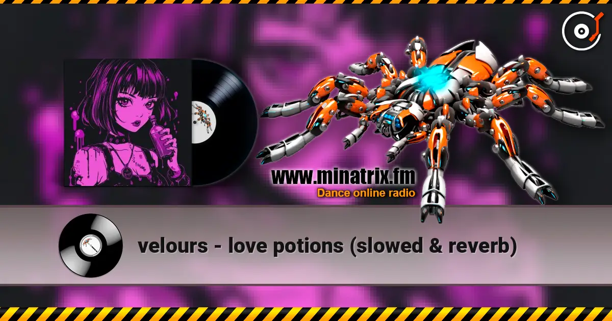 velours - love potions (slowed & reverb) слухати онлайн у високій якості | Minatrix.FM