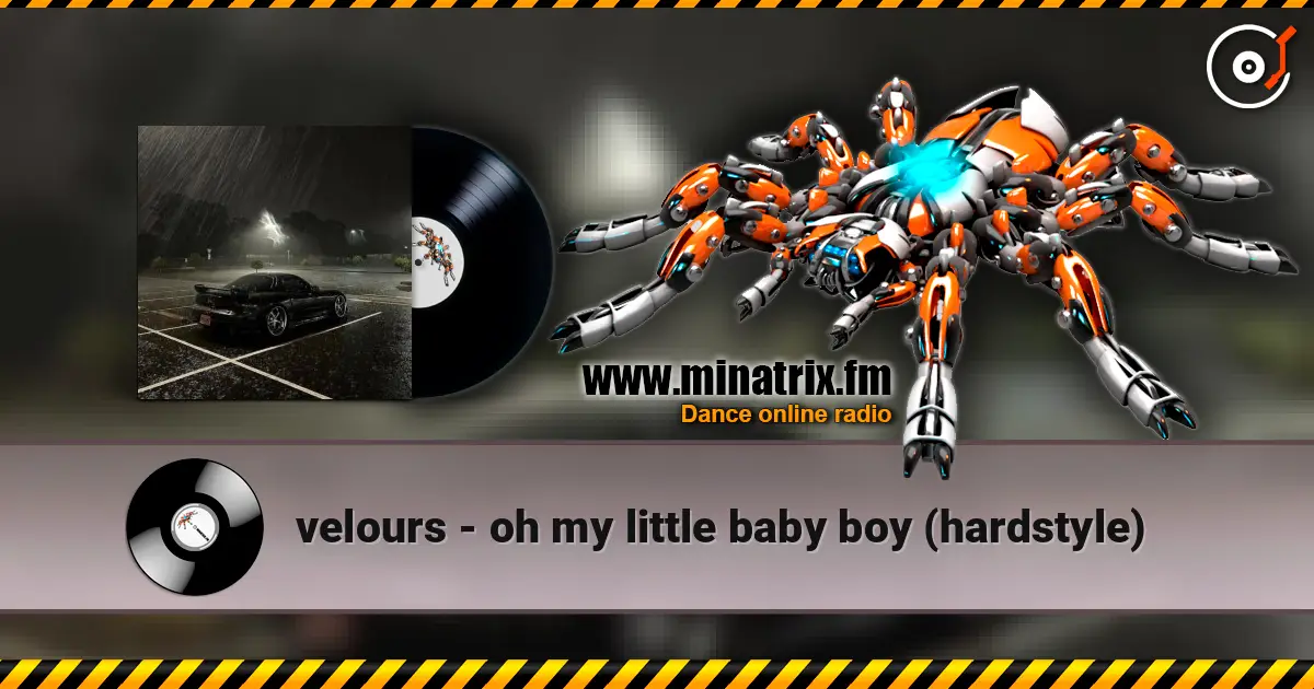 velours - oh my little baby boy (hardstyle) escuchar online en alta calidad | Minatrix.FM