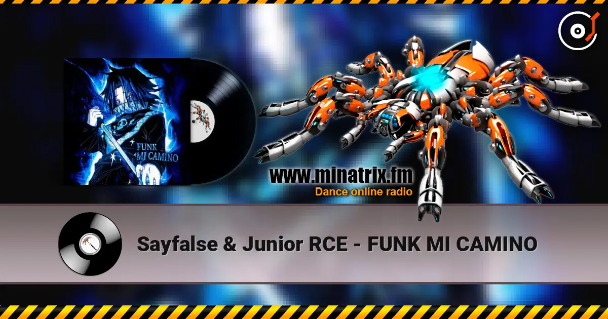 Sayfalse & Junior RCE - FUNK MI CAMINO listen online in high quality | Minatrix.FM