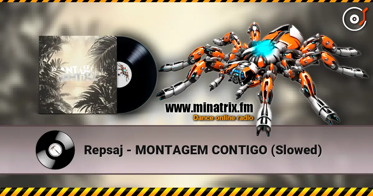 Repsaj - MONTAGEM CONTIGO (Slowed) escuchar online en alta calidad | Minatrix.FM