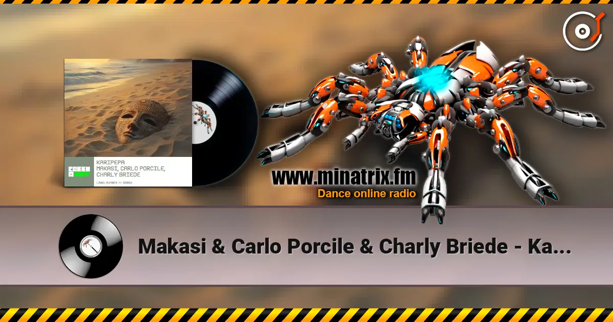 Makasi & Carlo Porcile & Charly Briede - Karipepa escuchar online en alta calidad | Minatrix.FM