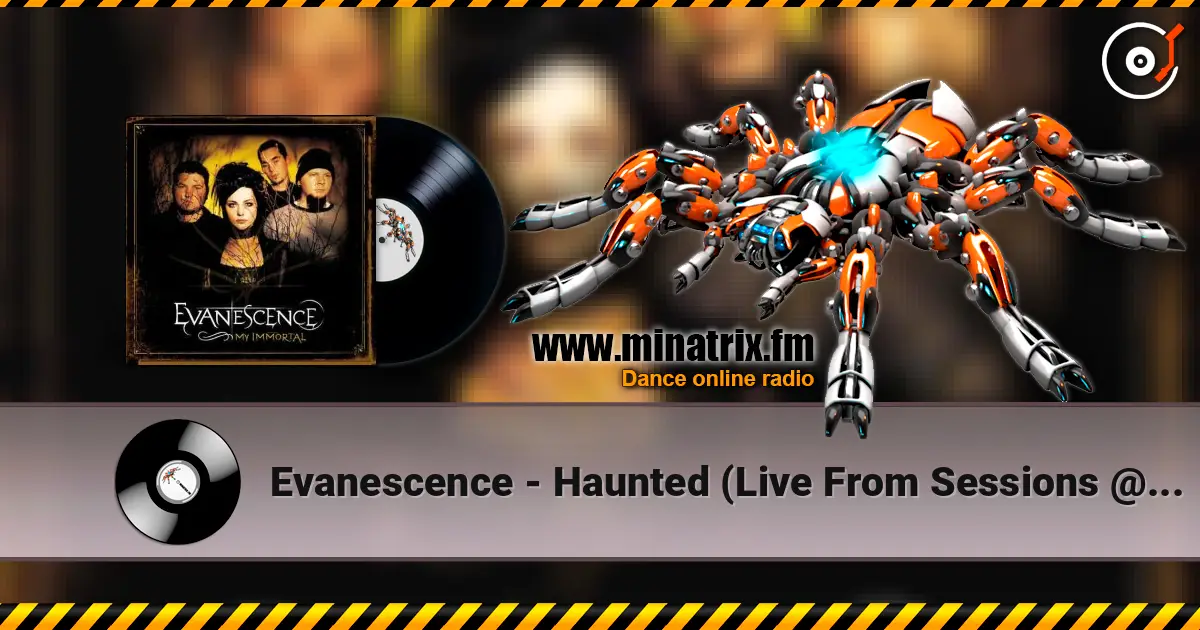 Evanescence - Haunted (Live From Sessions @ AOL) listen online in high quality | Minatrix.FM