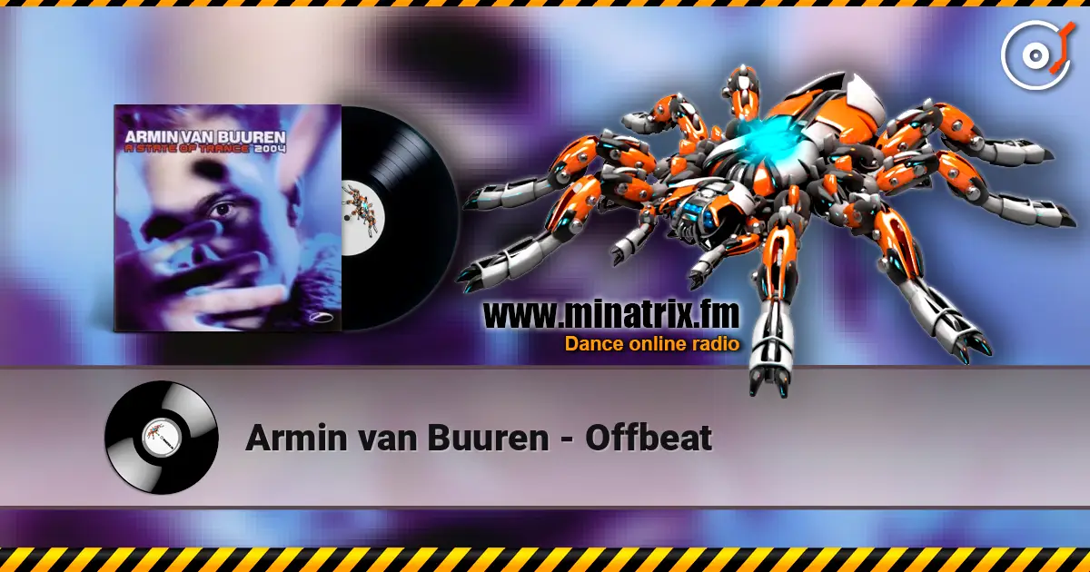 Armin van Buuren - Offbeat слухати онлайн у високій якості | Minatrix.FM