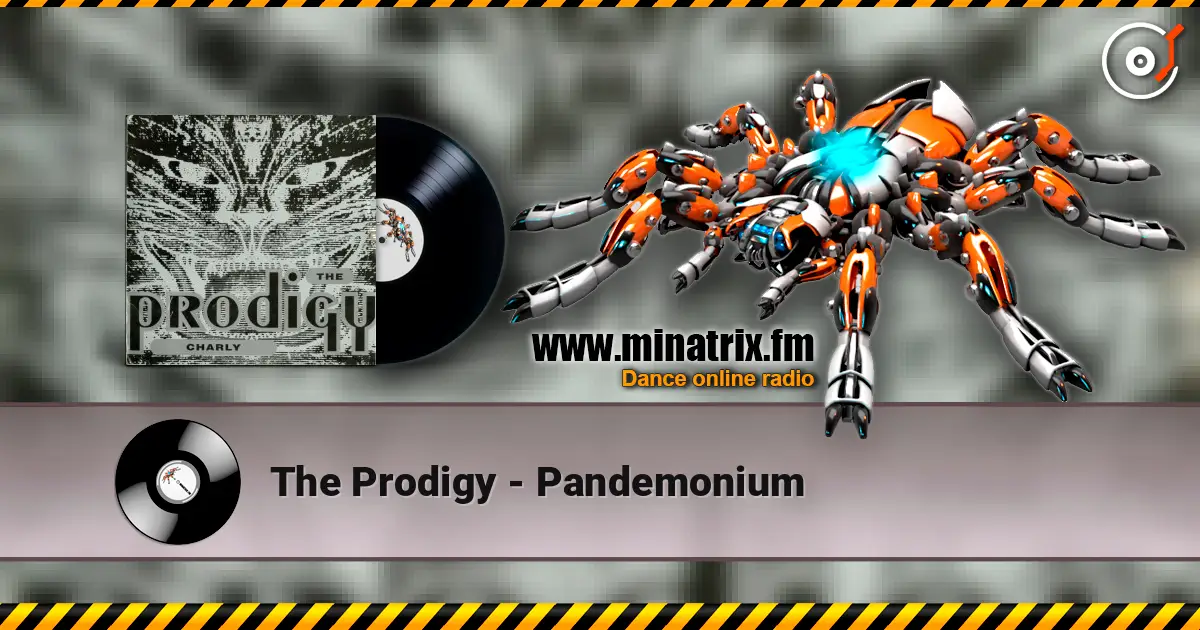 The Prodigy - Pandemonium escuchar online en alta calidad | Minatrix.FM