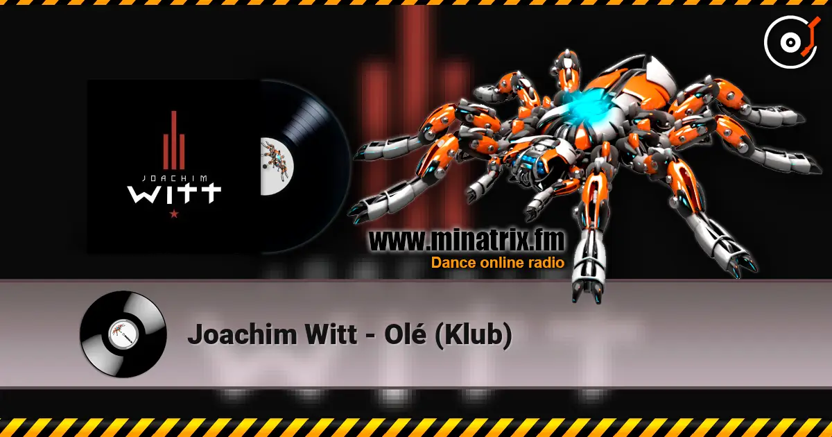 Joachim Witt - Olé (Klub) escuchar online en alta calidad | Minatrix.FM