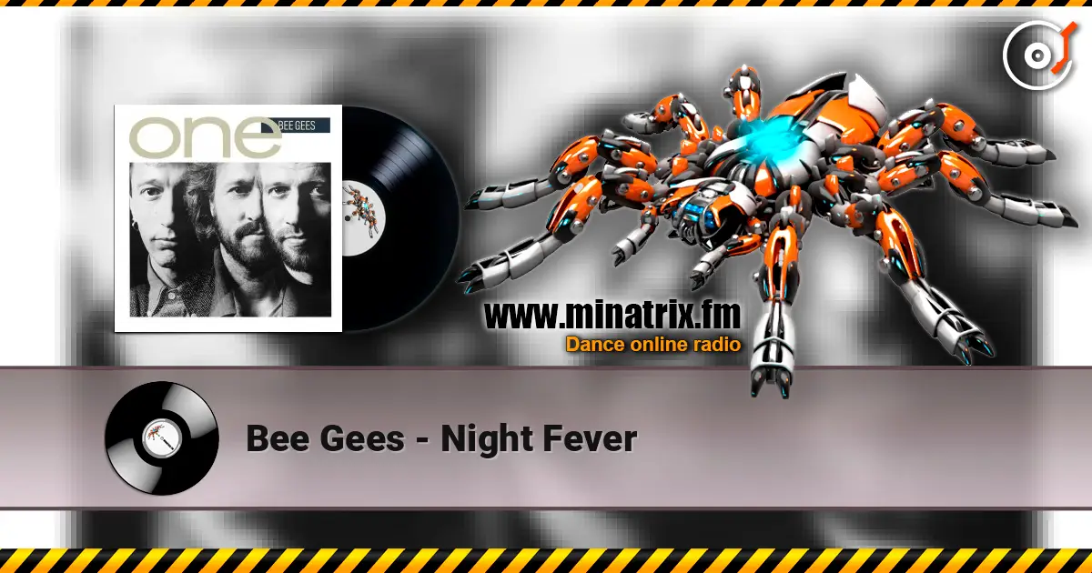 Bee Gees - Night Fever escuchar online en alta calidad | Minatrix.FM