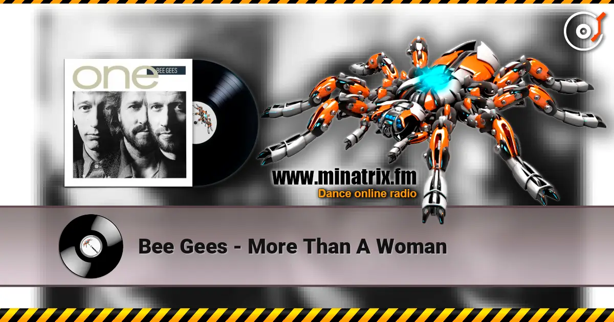 Bee Gees - More Than A Woman escuchar online en alta calidad | Minatrix.FM