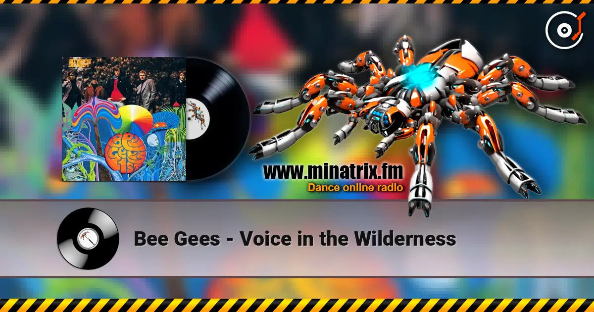 Bee Gees - Voice in the Wilderness escuchar online en alta calidad | Minatrix.FM