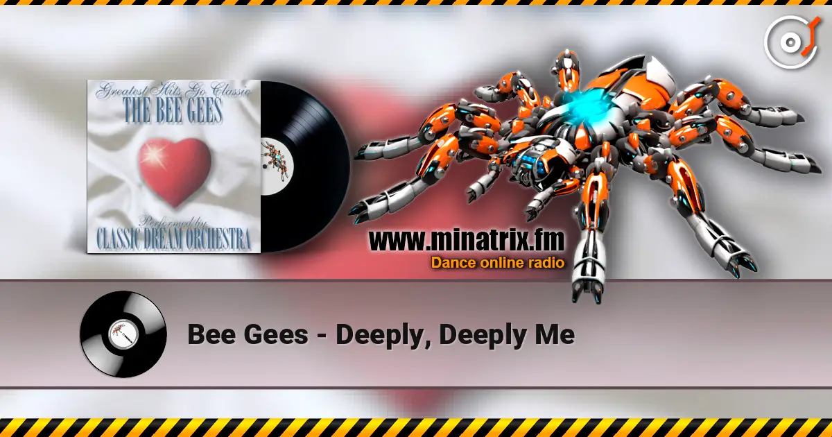 Bee Gees - Deeply, Deeply Me escuchar online en alta calidad | Minatrix.FM