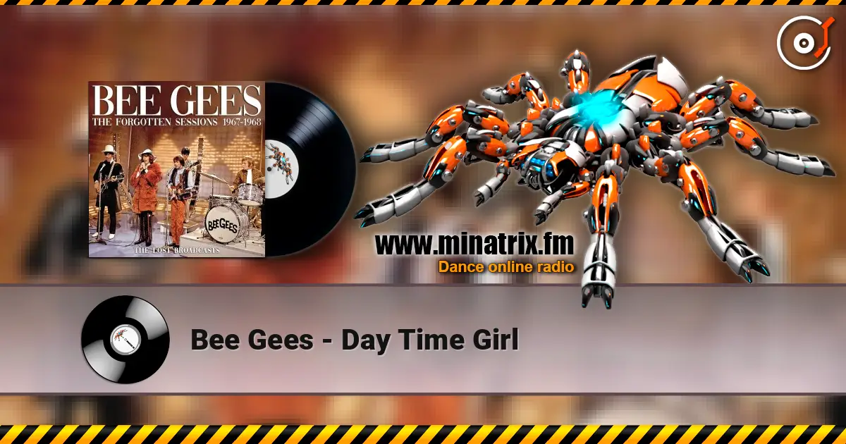 Bee Gees - Day Time Girl escuchar online en alta calidad | Minatrix.FM