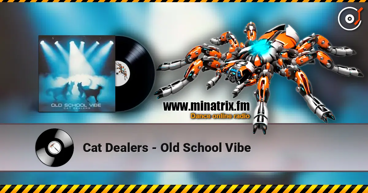 Cat Dealers - Old School Vibe escuchar online en alta calidad | Minatrix.FM