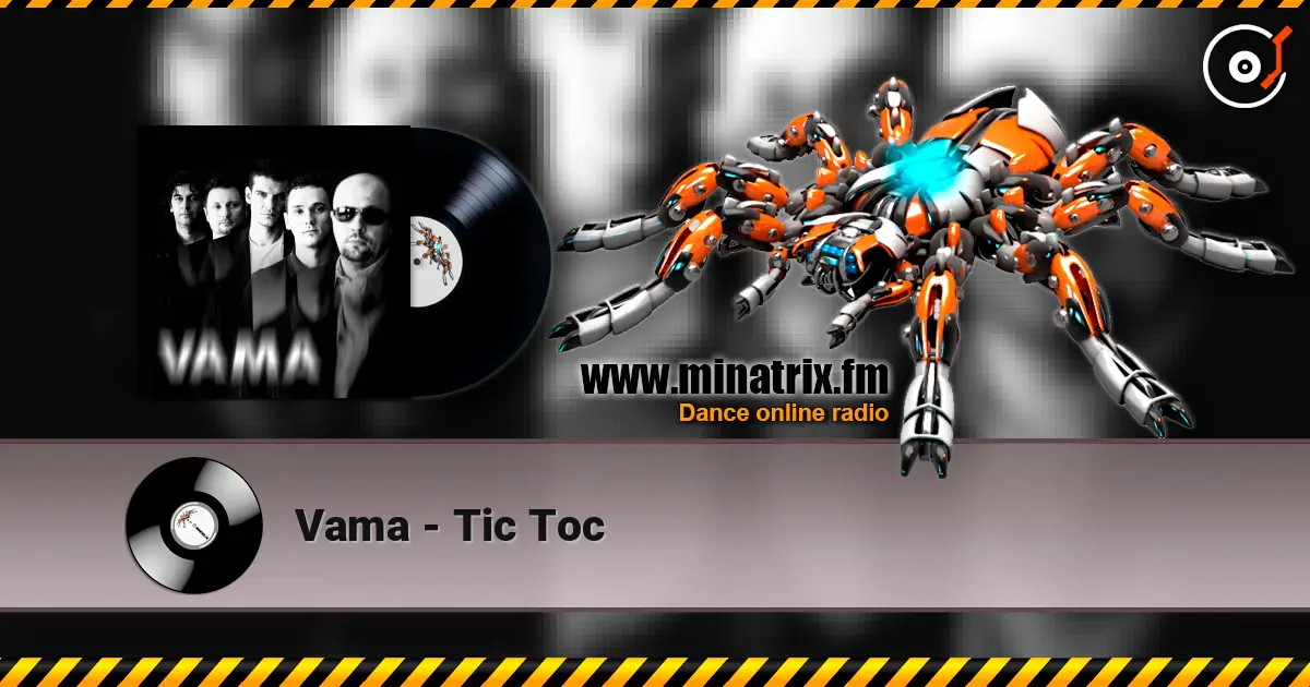 Vama - Tic Toc listen online in high quality | Minatrix.FM