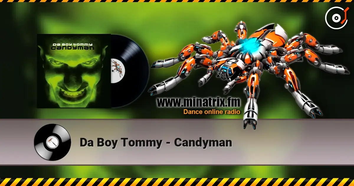 Da Boy Tommy - Candyman listen online in high quality | Minatrix.FM