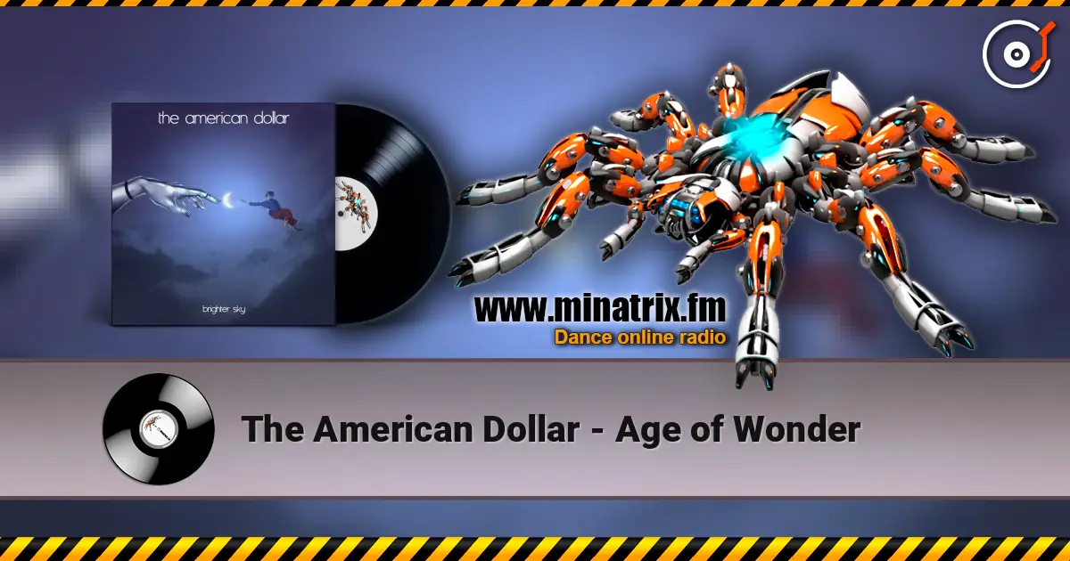 The American Dollar - Age of Wonder escuchar online en alta calidad | Minatrix.FM