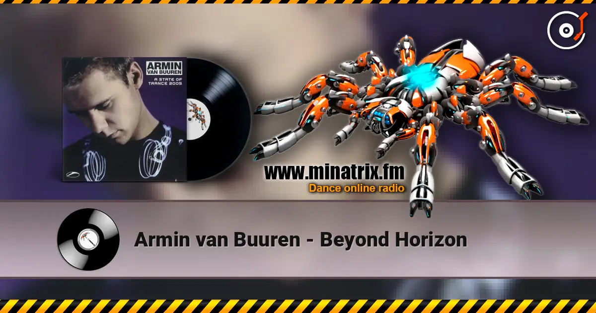 Armin van Buuren - Beyond Horizon escuchar online en alta calidad | Minatrix.FM
