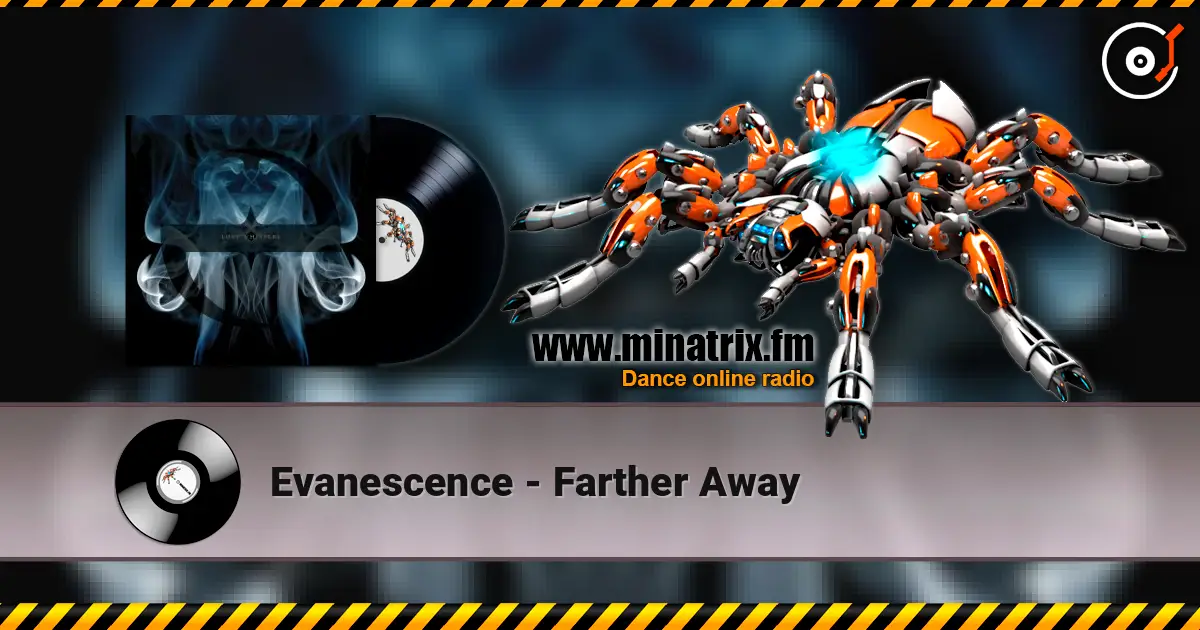 Evanescence - Farther Away escuchar online en alta calidad | Minatrix.FM