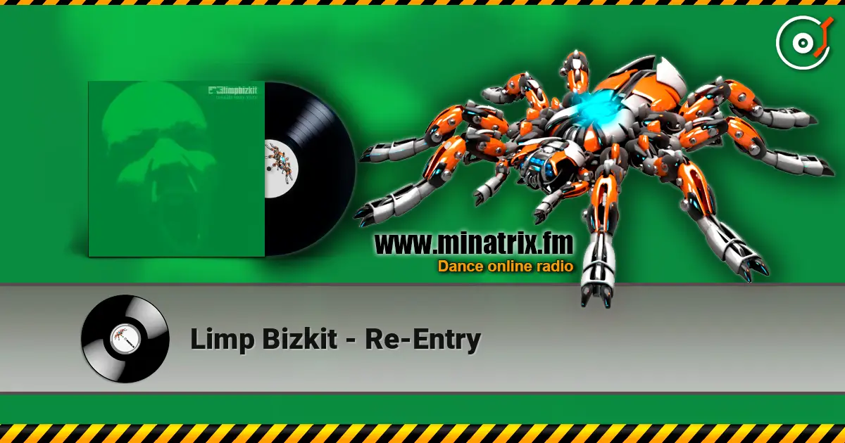 Limp Bizkit - Re-Entry слухати онлайн у високій якості | Minatrix.FM