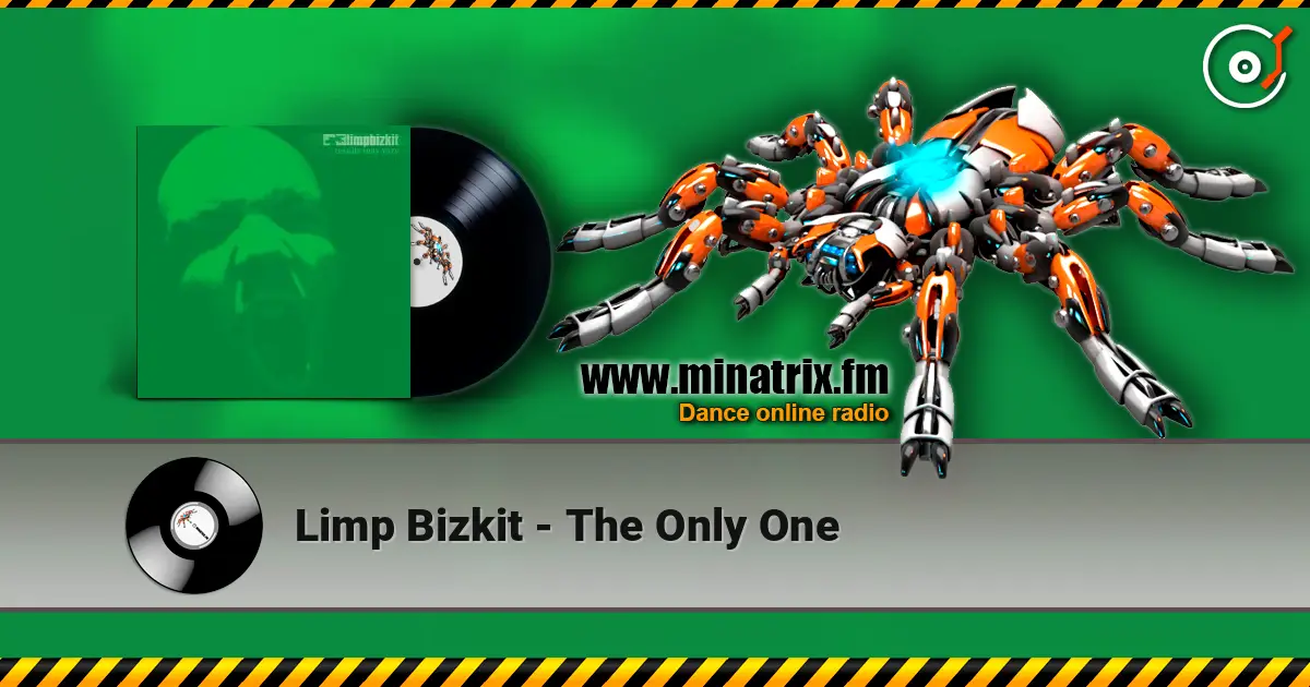 Limp Bizkit - The Only One escuchar online en alta calidad | Minatrix.FM