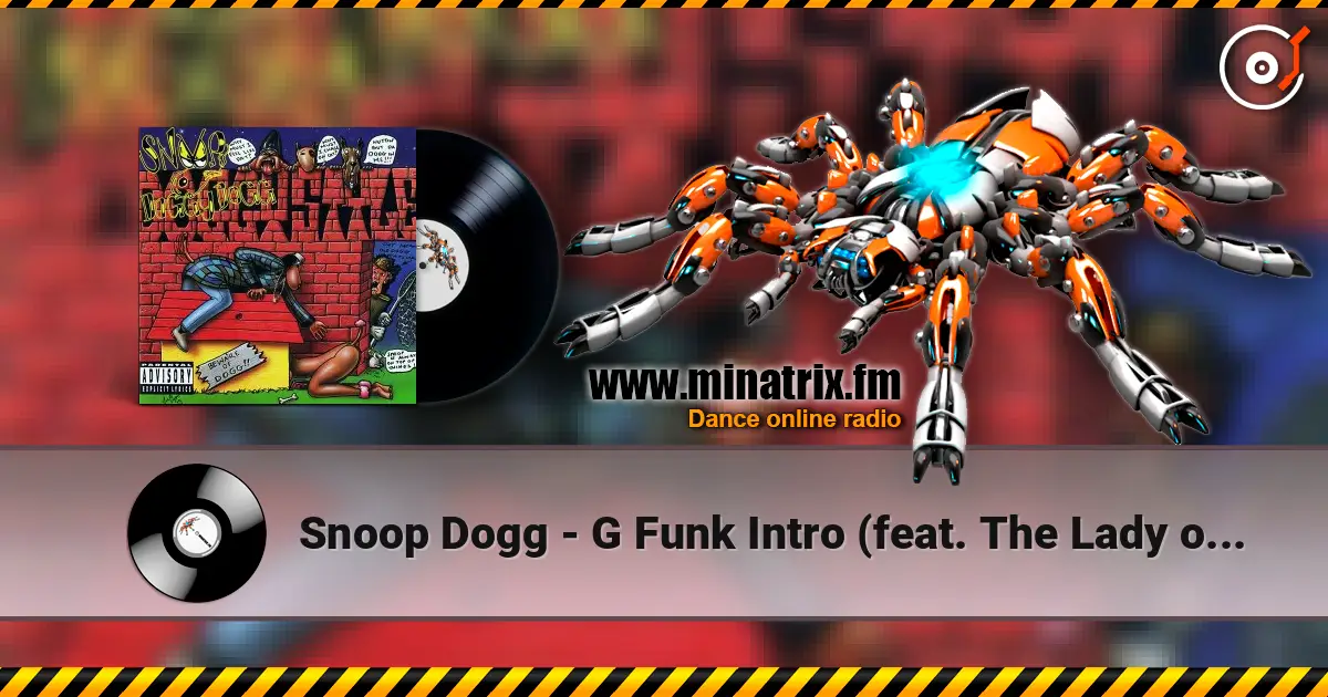 Snoop Dogg - G Funk Intro (feat. The Lady of Rage) escuchar online en alta calidad | Minatrix.FM